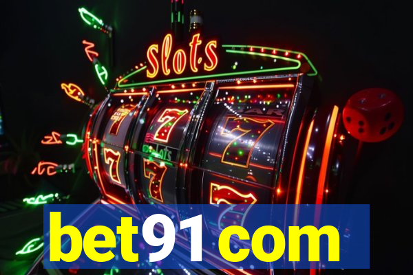 bet91 com